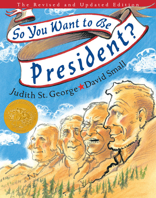 Book cover for So You Want to Be President?: The Revised and Updated Edition (Revised and Updated)