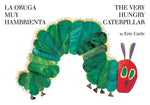 Book cover for The Very Hungry Caterpillar/La Oruga Muy Hambrienta