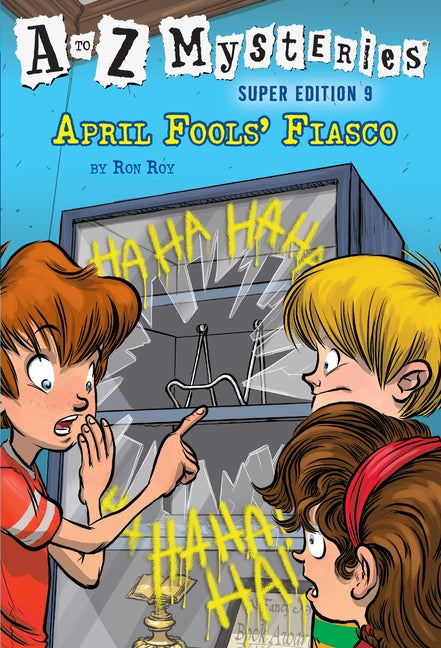 Book cover for A to Z Mysteries Super Edition #9: April Fools' Fiasco