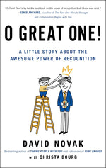 Book cover for O Great One!: A Little Story about the Awesome Power of Recognition