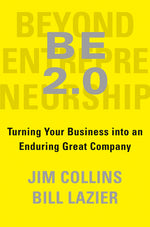 Book cover for Be 2.0 (Beyond Entrepreneurship 2.0): Turning Your Business Into an Enduring Great Company