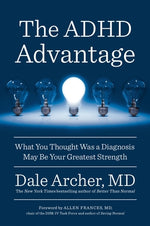 Book cover for The ADHD Advantage: What You Thought Was a Diagnosis May Be Your Greatest Strength