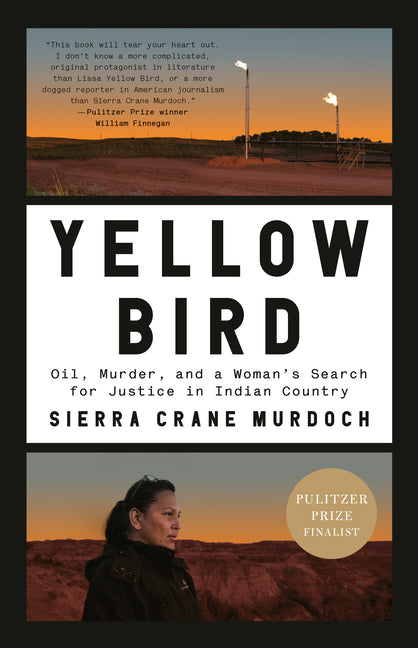 Book cover for Yellow Bird: Oil, Murder, and a Woman's Search for Justice in Indian Country