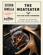 Book cover for The Meateater Fish and Game Cookbook: Recipes and Techniques for Every Hunter and Angler