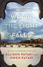 Book cover for Where the Light Falls: A Novel of the French Revolution