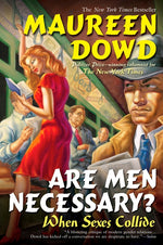 Book cover for Are Men Necessary?: When Sexes Collide