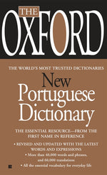Book cover for The Oxford New Portuguese Dictionary: Portuguese-English, English-Portuguese