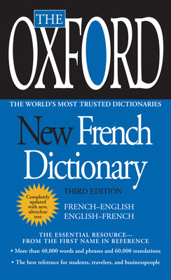 Book cover for The Oxford New French Dictionary: Third Edition