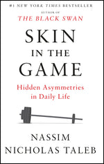 Book cover for Skin in the Game: Hidden Asymmetries in Daily Life