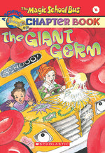 Book cover for The Giant Germ (the Magic School Bus Chapter Book #6): Volume 6