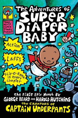 Book cover for The Adventures of Super Diaper Baby (Captain Underpants)