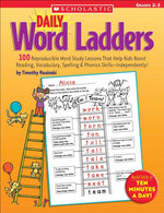 Book cover for Daily Word Ladders: Grades 2-3: 100 Reproducible Word Study Lessons That Help Kids Boost Reading, Vocabulary, Spelling & Phonics Skills--Independently