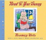 Book cover for Read to Your Bunny: With a Note from T. Berry Brazelton, M. D.