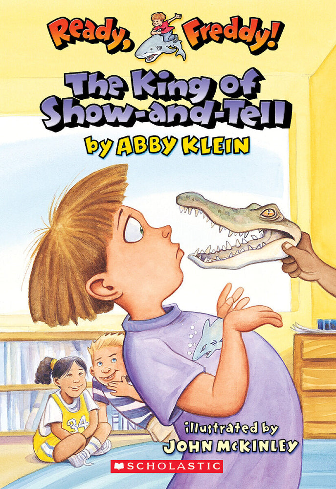 Book cover for The King of Show-And-Tell (Ready, Freddy! #2)