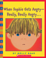 Book cover for When Sophie Gets Angry-Really, Really Angry