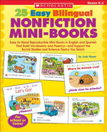 Book cover for 25 Easy Bilingual Nonfiction Mini-Books: Easy-To-Read Reproducible Mini-Books in English and Spanish That Build Vocabulary and Fluency--And Support th