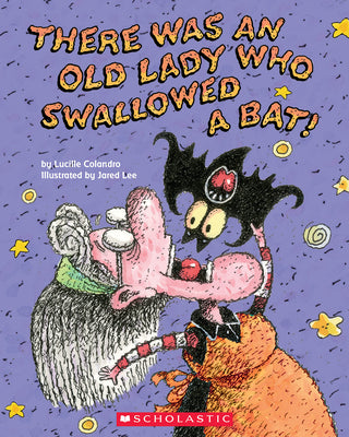 Book cover for There Was an Old Lady Who Swallowed a Bat!