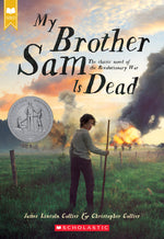 Book cover for My Brother Sam Is Dead (Scholastic Gold)