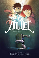 Book cover for The Stonekeeper: A Graphic Novel (Amulet #1): Volume 1
