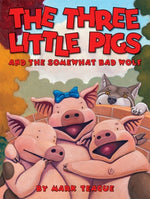 Book cover for The Three Little Pigs and the Somewhat Bad Wolf