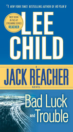 Book cover for Bad Luck and Trouble: A Jack Reacher Novel