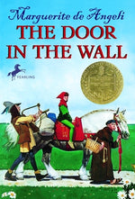 Book cover for The Door in the Wall: (Newbery Medal Winner)