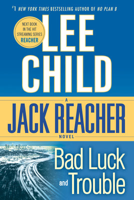 Book cover for Bad Luck and Trouble: A Jack Reacher Novel