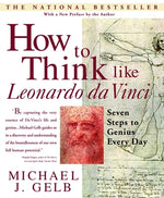 Book cover for How to Think Like Leonardo Da Vinci: Seven Steps to Genius Every Day