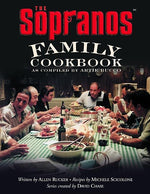 Book cover for The Sopranos Family Cookbook: As Compiled by Artie Bucco