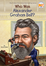 Book cover for Who Was Alexander Graham Bell?