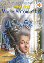 Book cover for Who Was Marie Antoinette?