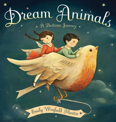 Book cover for Dream Animals: A Bedtime Journey