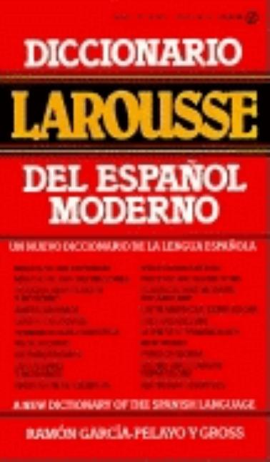 Book cover for Diccionario Larousse del Espanol Moderno = A New Dictionary of the Spanish Language