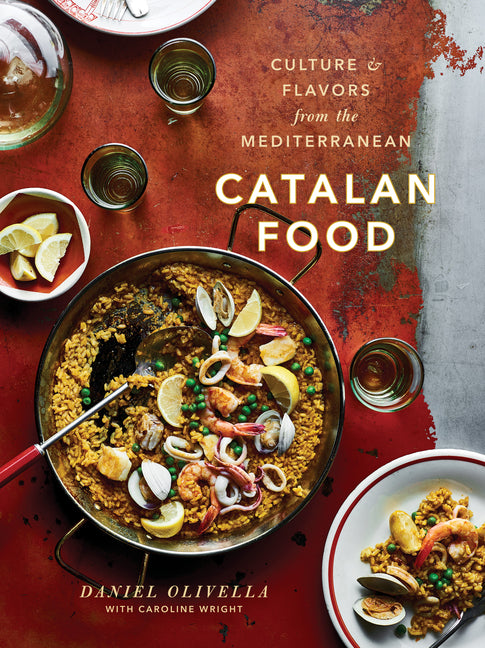 Book cover for Catalan Food: Culture and Flavors from the Mediterranean: A Cookbook