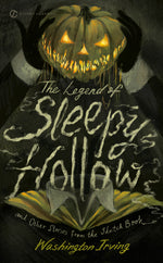 Book cover for The Legend of Sleepy Hollow and Other Stories from the Sketch Book