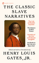 Book cover for The Classic Slave Narratives