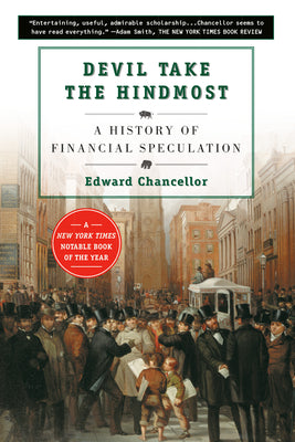 Book cover for Devil Take the Hindmost: A History of Financial Speculation