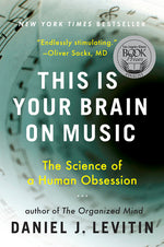 Book cover for This Is Your Brain on Music: The Science of a Human Obsession