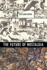 Book cover for The Future of Nostalgia