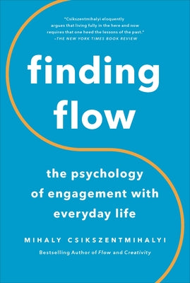 Book cover for Finding Flow: The Psychology of Engagement with Everyday Life