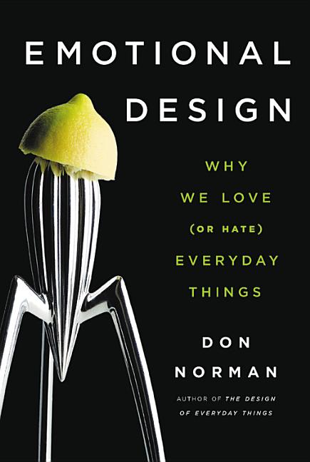 Book cover for Emotional Design: Why We Love (or Hate) Everyday Things