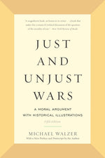 Book cover for Just and Unjust Wars: A Moral Argument with Historical Illustrations