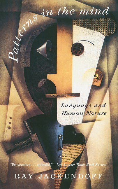 Book cover for Patterns in the Mind: Language and Human Nature (Revised)