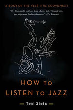 Book cover for How to Listen to Jazz