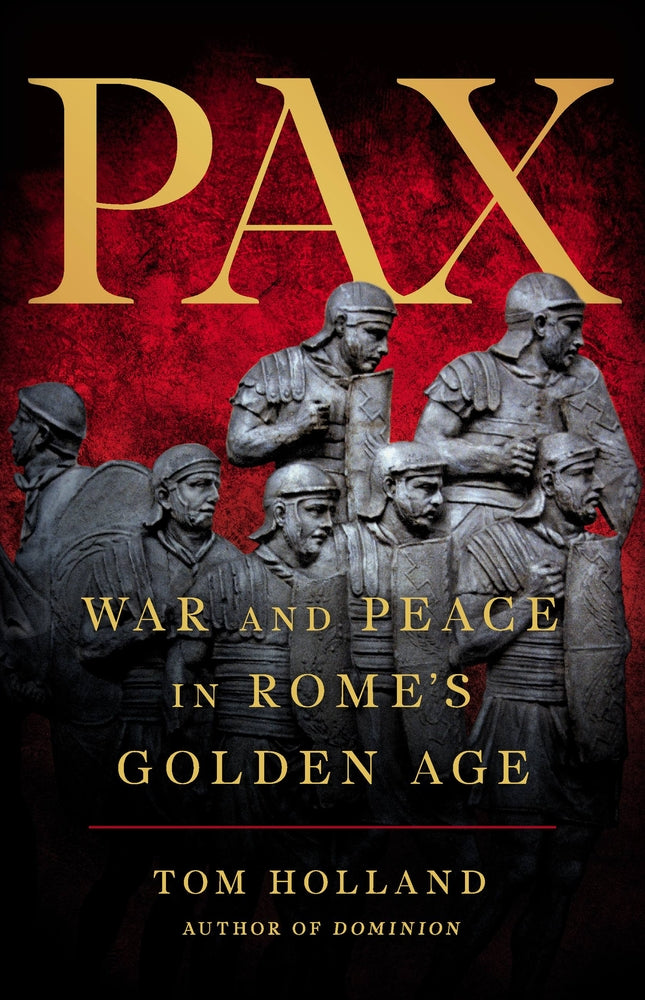 Book cover for Pax: War and Peace in Rome's Golden Age