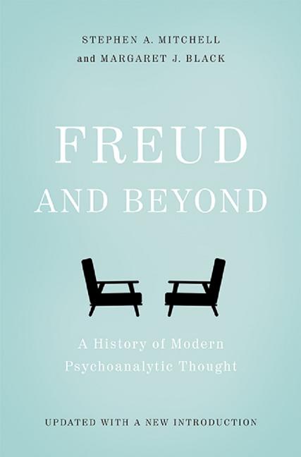 Book cover for Freud and Beyond: A History of Modern Psychoanalytic Thought
