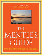 Book cover for Mentee's Guide: Making Mentoring Work for You
