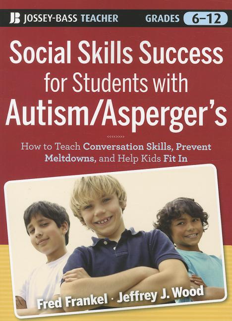 Book cover for Social Skills Success for Students with Autism / Asperger's