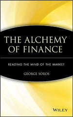 Book cover for The Alchemy of Finance: Reading the Mind of the Market