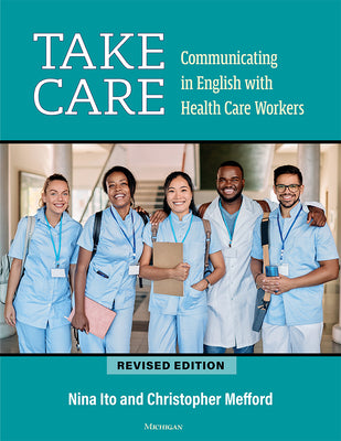 Book cover for Take Care: Communicating in English with Health Care Workers